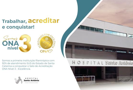 Hospital Santo Antônio recebe certificação de Organização Nacional de Acreditação nível 3